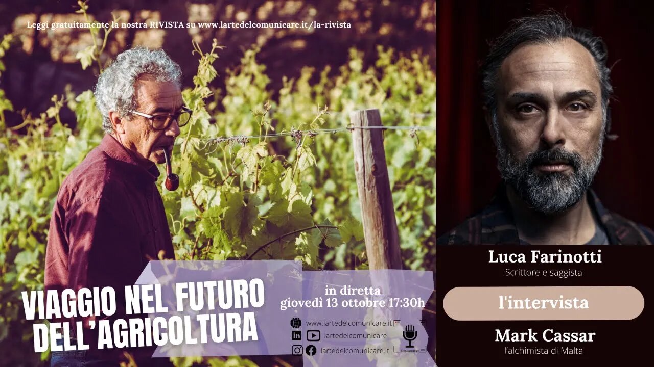 Viaggio nel futuro dell'agricoltura - Farinotti intervista Mark Cassar