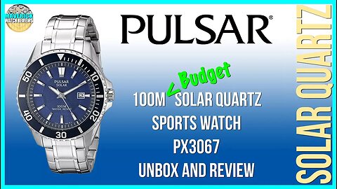 Best Budget Solar! | Pulsar 100m Solar Quartz Sports Watch PX3067 Unbox & Review