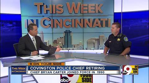 This Week in Cincinnati: Covington Police Chief Bryan Carter on his 27 years