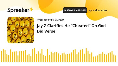 Jay-Z Clarifies He “Cheated” On God Did Verse