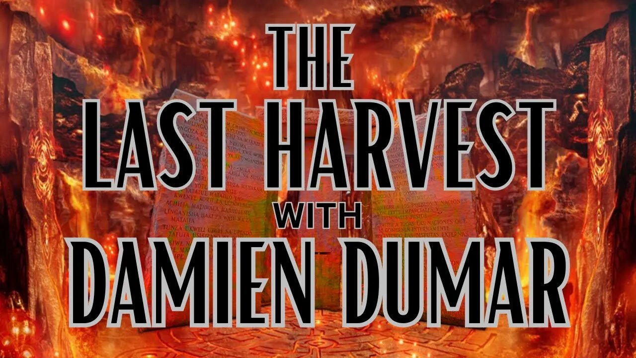 The Last Harvest with Damien Dumar