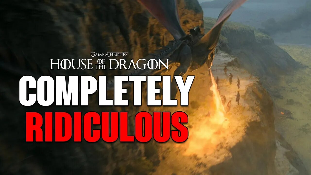 House of the Dragon: Completely RIDICULOUS Or A Job Done RIGHT?!