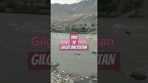 Gilgit River