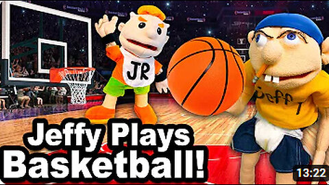 SML Movie: Jeffy Plays Basketball!