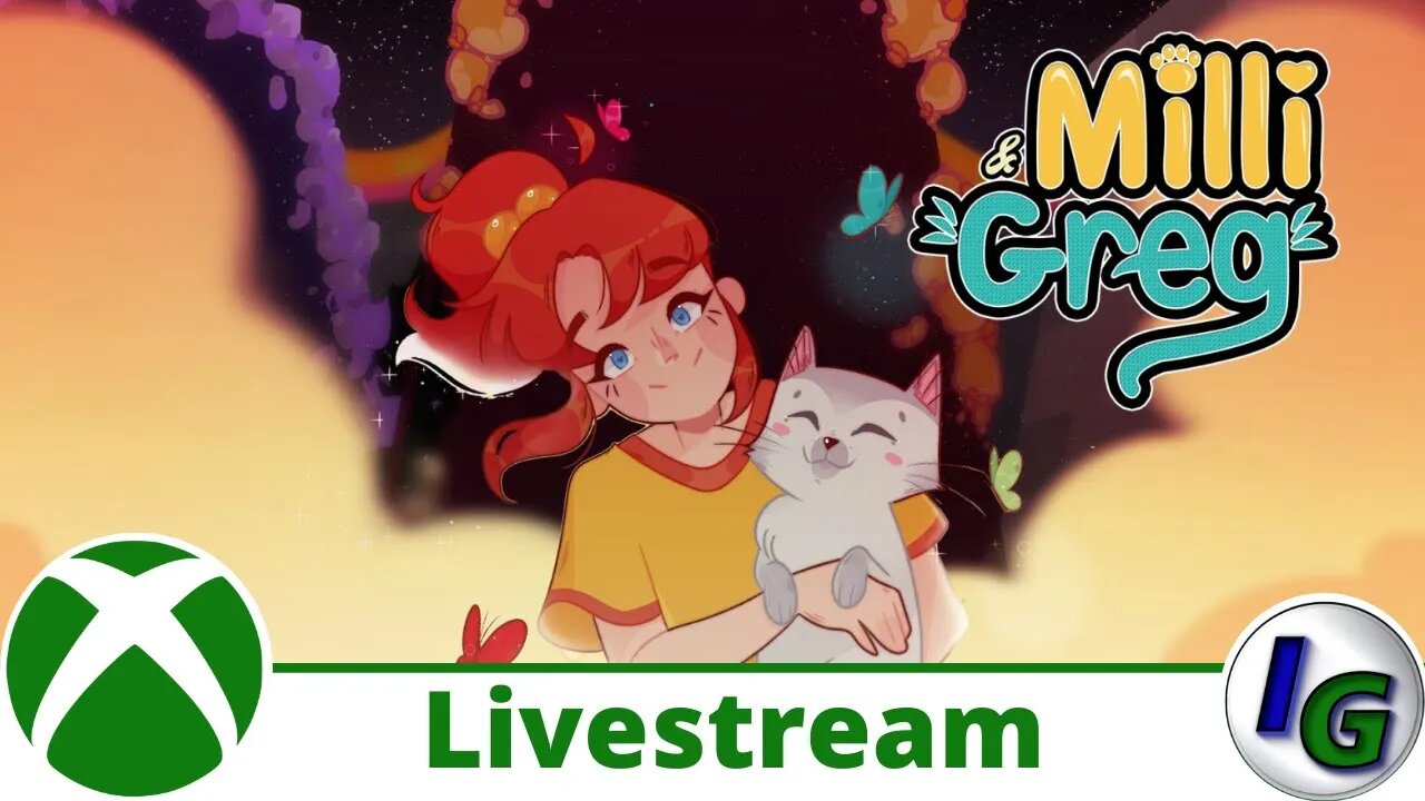 Mili & Greg Livestream on Xbox