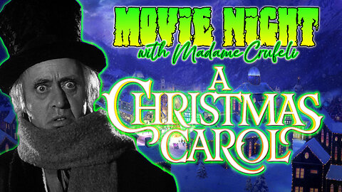 A CHRISTMAS CAROL (1951): Madame Crufeli's MOVIE NIGHT