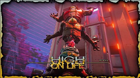 The Skrendel Bros [High On Life] Pt6