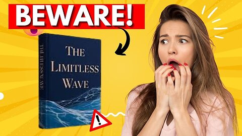 The Limitless Wave Review (BEWARE!) The Limitless Wave Really Work?