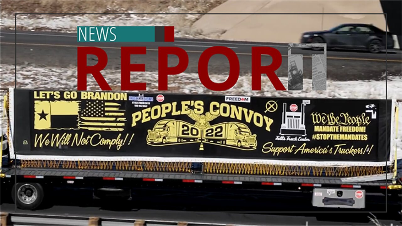 Catholic — News Report — We the People’s Convoy