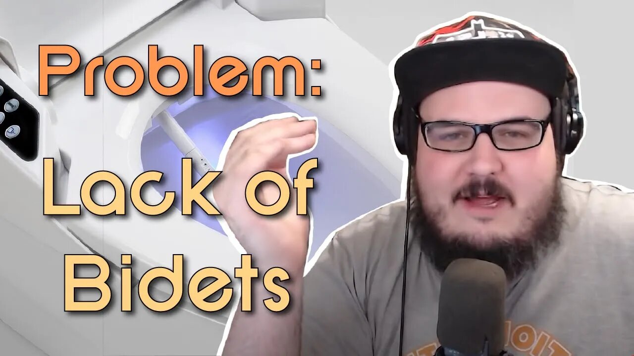 TBPITU Reboot: Lack of Bidets