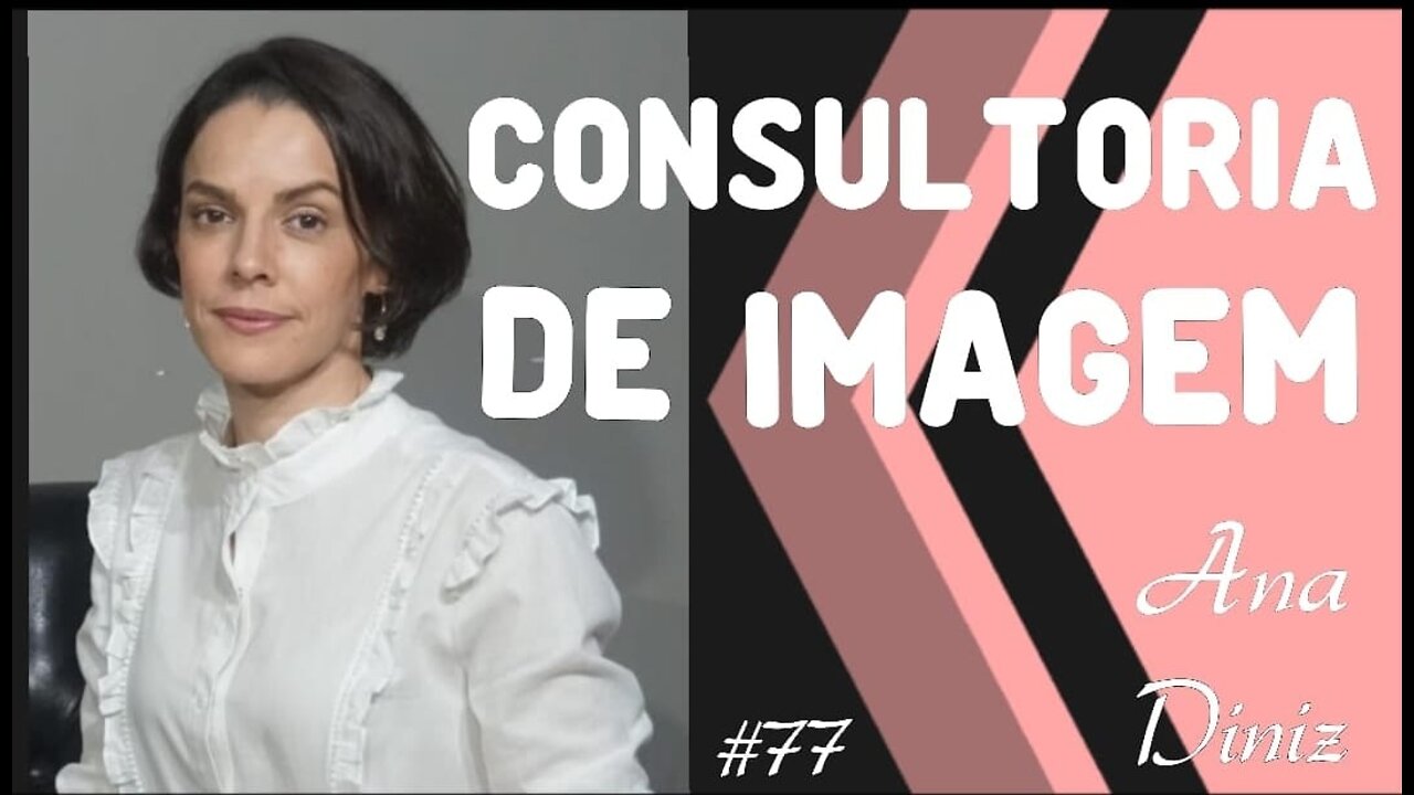 #77 - CONSULTORIA DE IMAGEM com Ana Diniz - 16/4/22 @programaavidaeassim