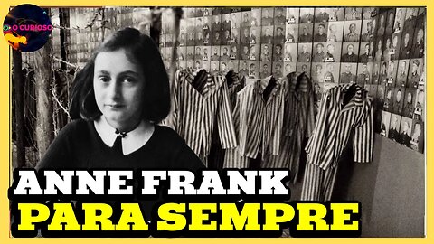 A HISTÓRIA DE ANNE FRANK