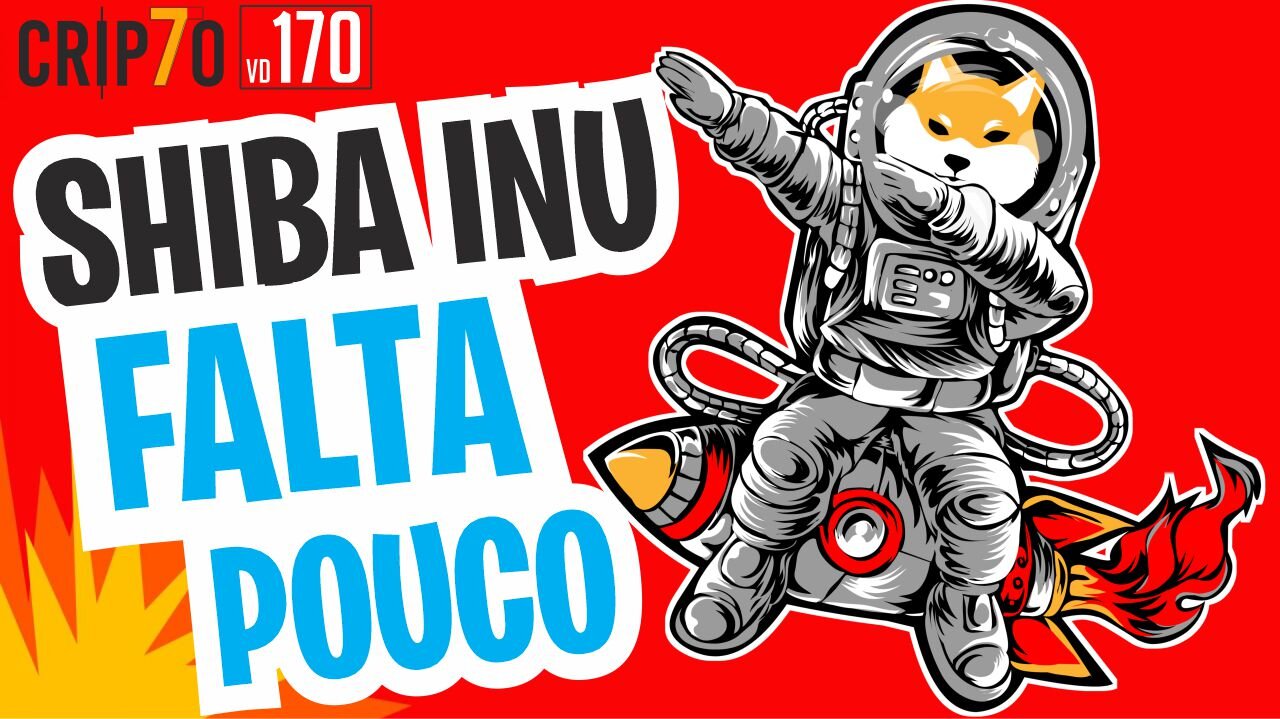 🔥SHIBA INU ANÁLISE DE HOJE! ESTAMOS QUASE LÁ # SHIBA | CRIPTO 7