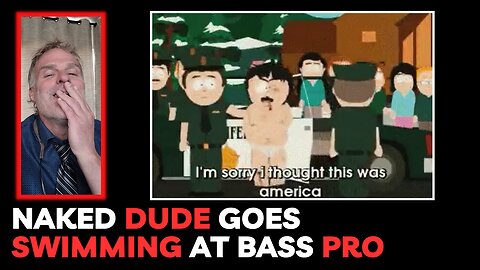 Naked Dude Goes Swimming at Bass Pro