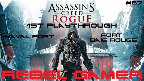 Assassins Creed: Rogue - Naval Fort: Fort Baie Rouge (#67) - XBOX 360
