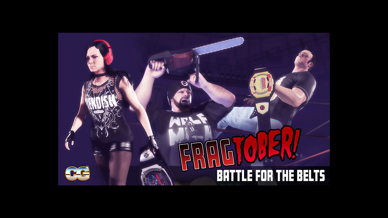 CGWF Primetime | Fragtober Battle for the Belts