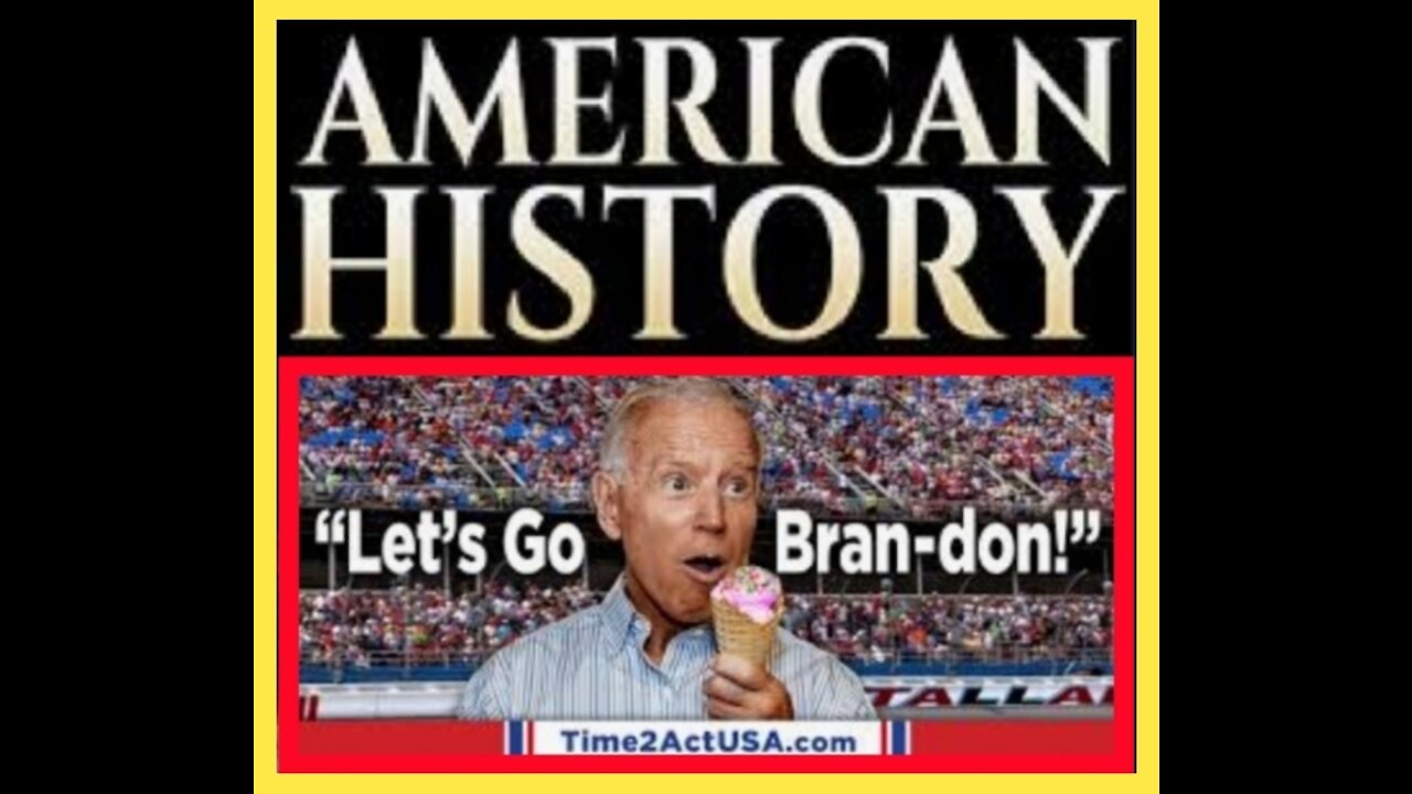 🤣 "AMERICAN HISTORY 'LET'S GO BRANDON' HISTORY & THEME SONG" 🤣