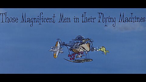 Those Magnificent Men In Their Flying Machines (1965) ~ Full Movie ~