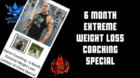 Six Month Online Coaching Weight Loss Special - LIMITED SPOTS