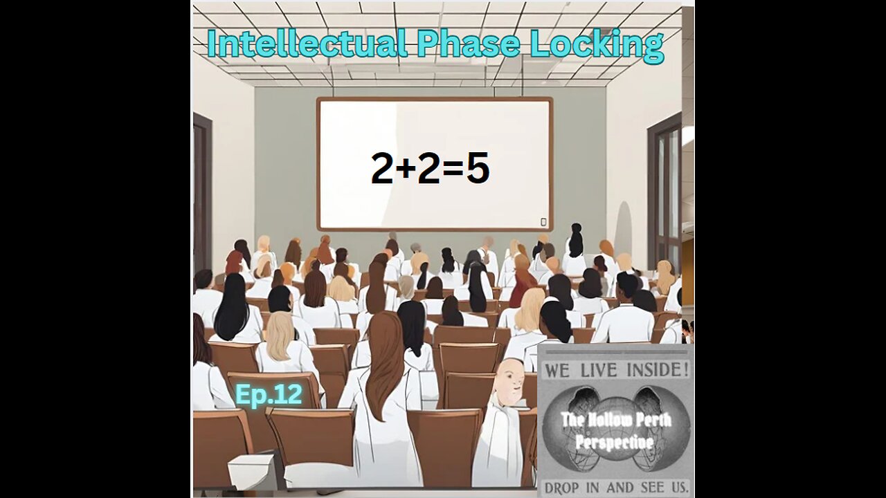 Intellectual Phase Locking - EP 12