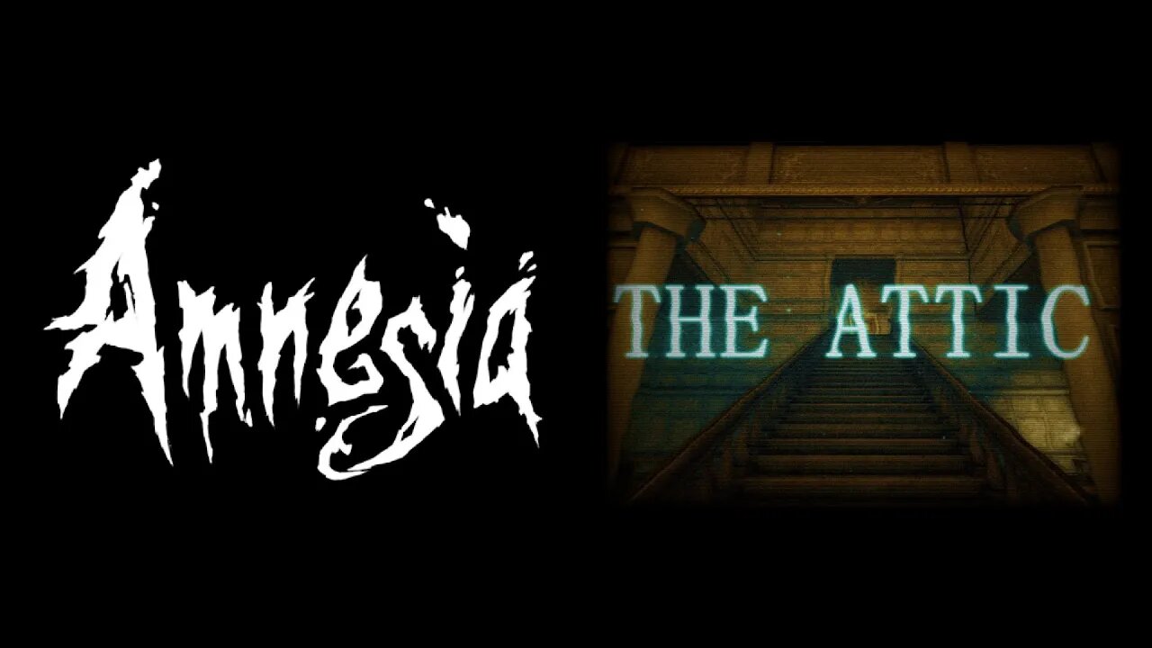 Amnesia: The Attic