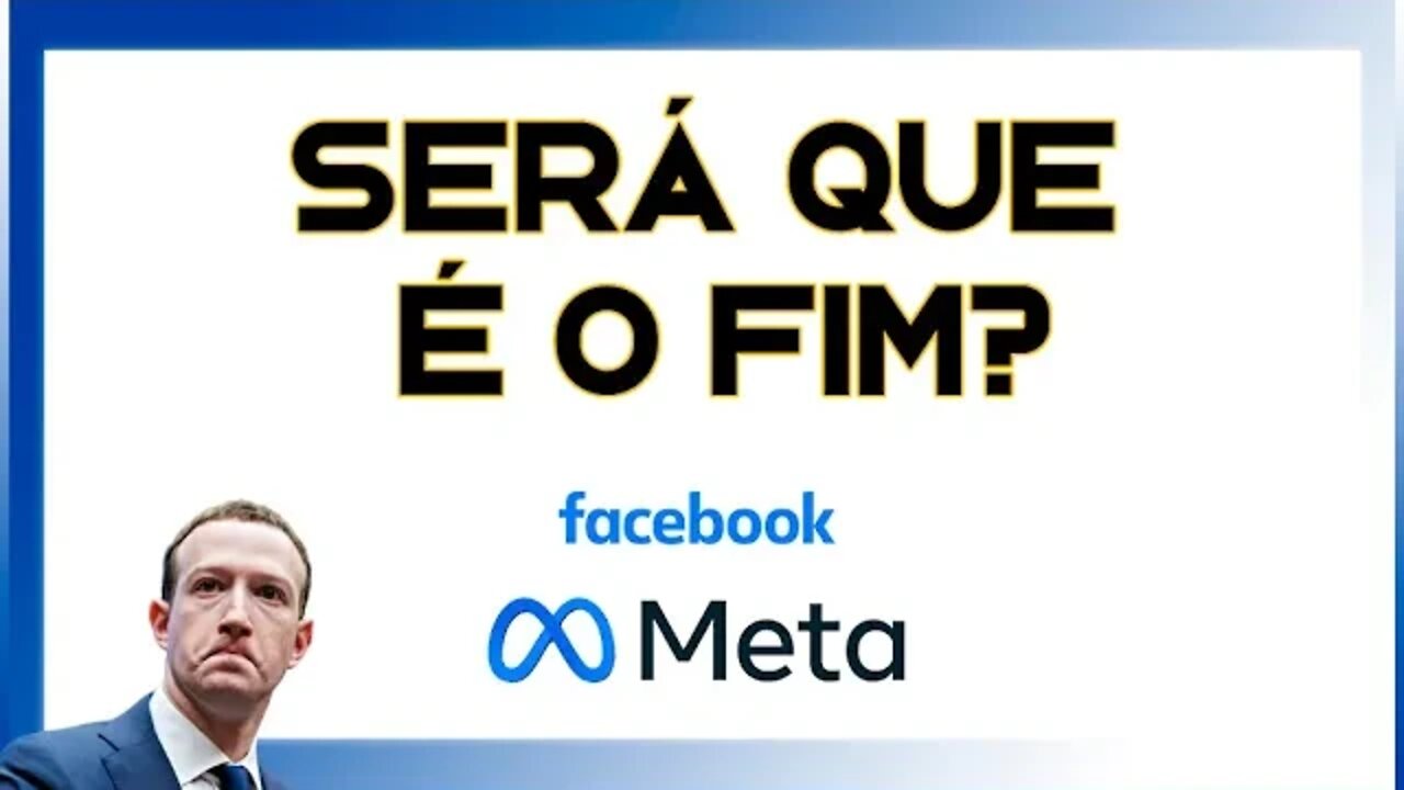 SERÁ O FIM DO FACEBOOK - META - CONFIRA!