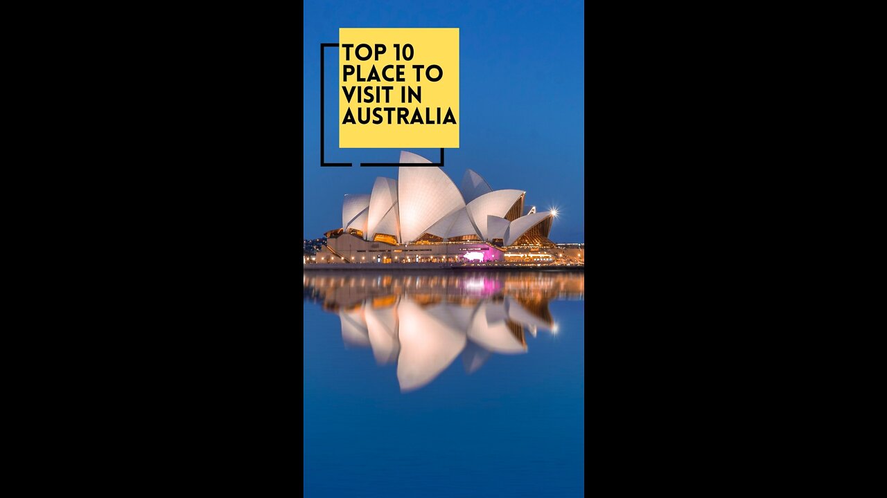 10 Best Places To Visit In Australia - Quick Travel Guide