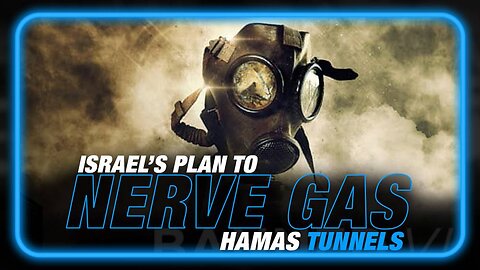 EXCLUSIVE: Is Israel Planning to Nerve Gas Gaza?