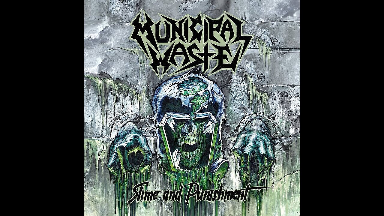 Municipal Waste - Slime And Punishment