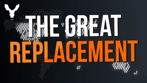 The Great Replacement: Fact or Theory? | VDARE Video Bulletin