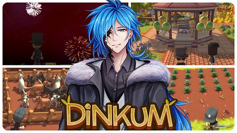 【Game Night】 Dinkum ｜ Part 22
