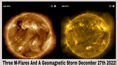 Three M-Flares And A Geomagnetic Storm December 27th 2022!