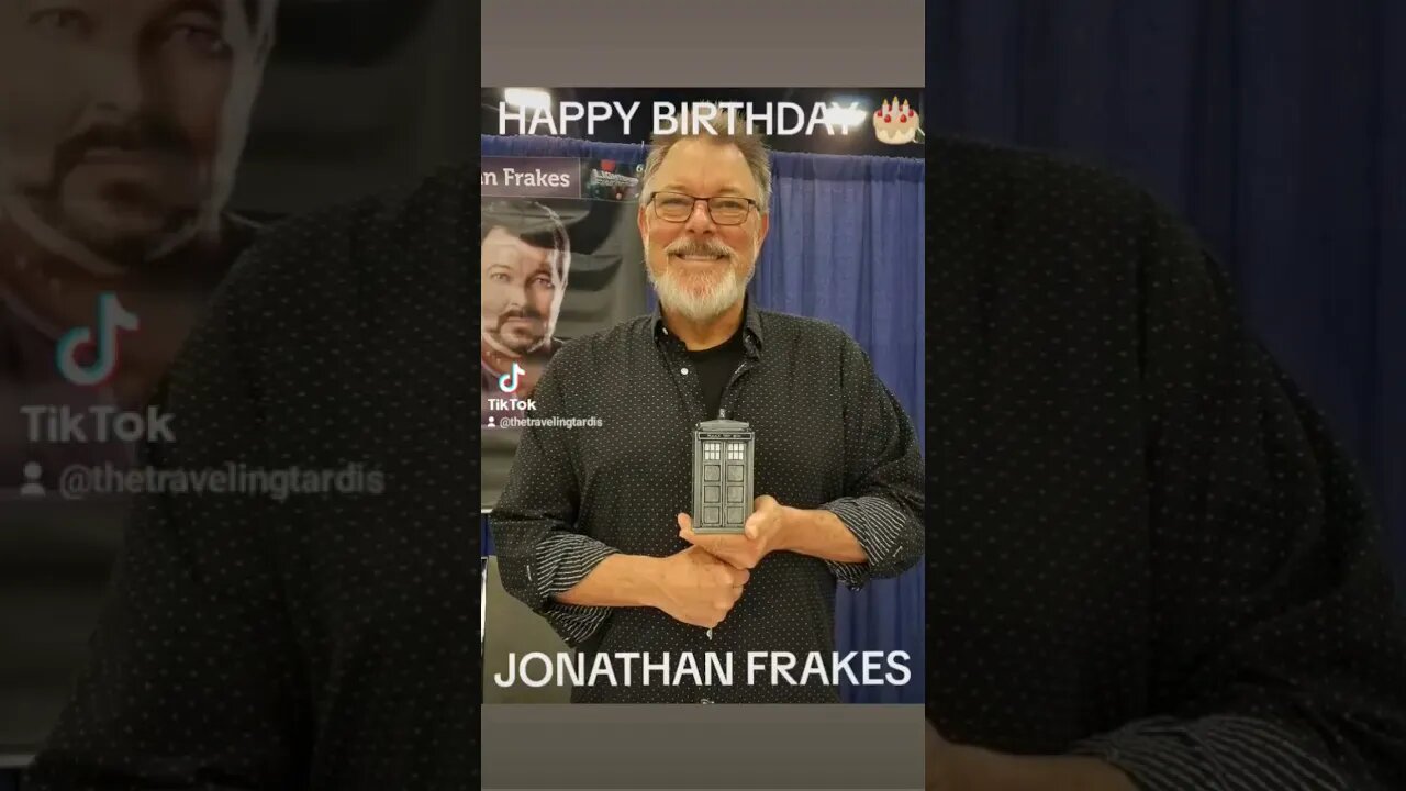 🎂 #HAPPYBIRTHDAY #JONATHANFRAKES #COMMANDERRIKER #STARTREK #TARDIS #DOCTORWHO #SUBSCRIBE #SHORTS