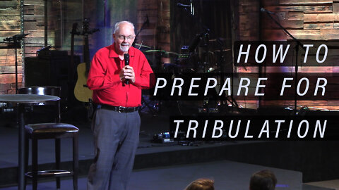 How to Prepare for Tribulation