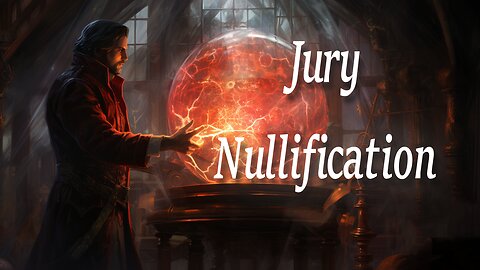 Jury Nullification