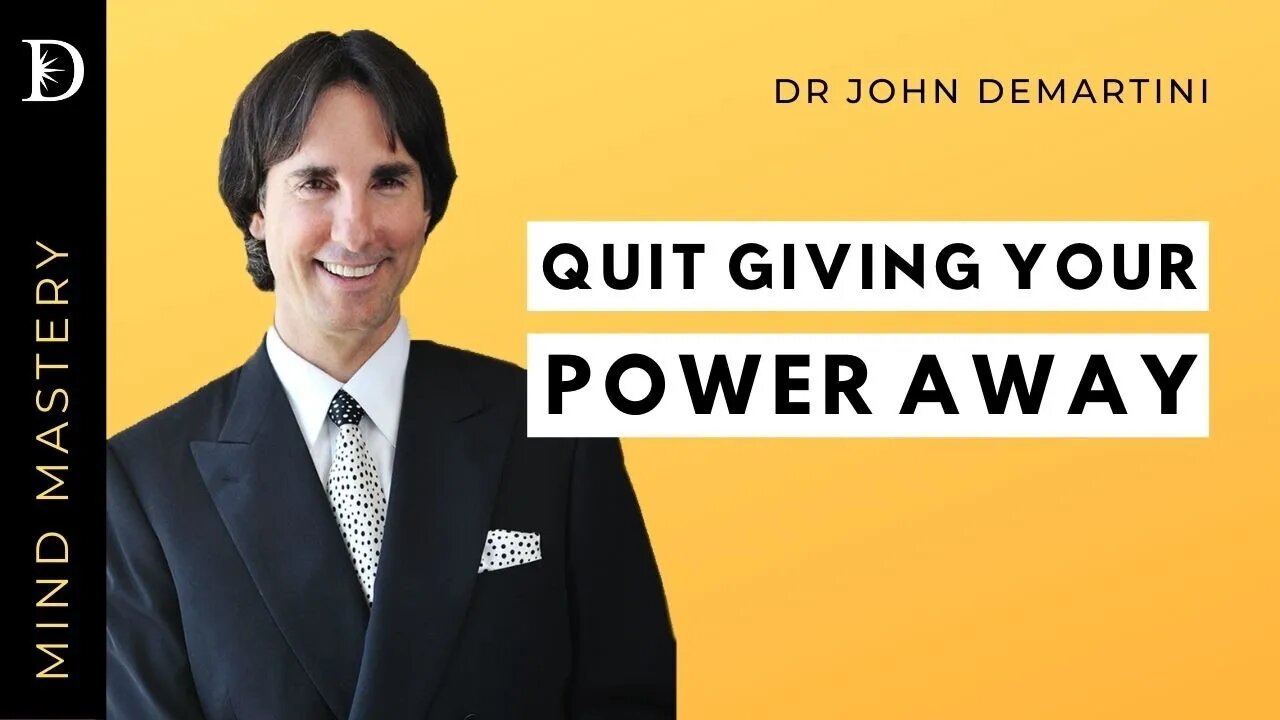 You Have Control Over These 3 Things | Dr John Demartini