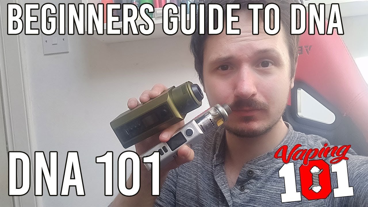 DNA Mods for Beginners Tutorial | Vaping 101