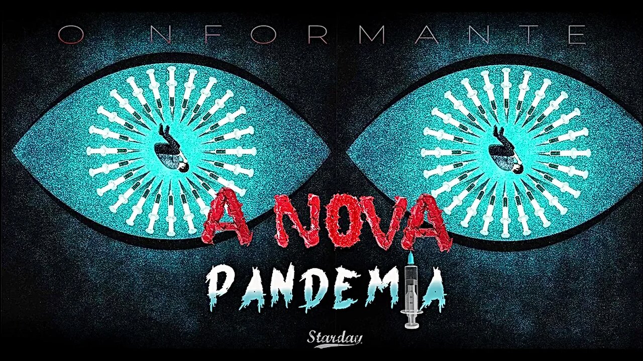 A Nova Pandemia