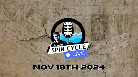 Spin Cycle LIVE 11/18/24