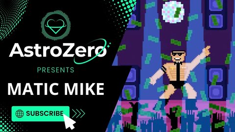 AstroZero NFT Artist Spotlight Ep. 45 - Matic Mike