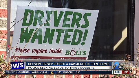 Delivery driver robbed, beaten and carjacked in Glen Burnie