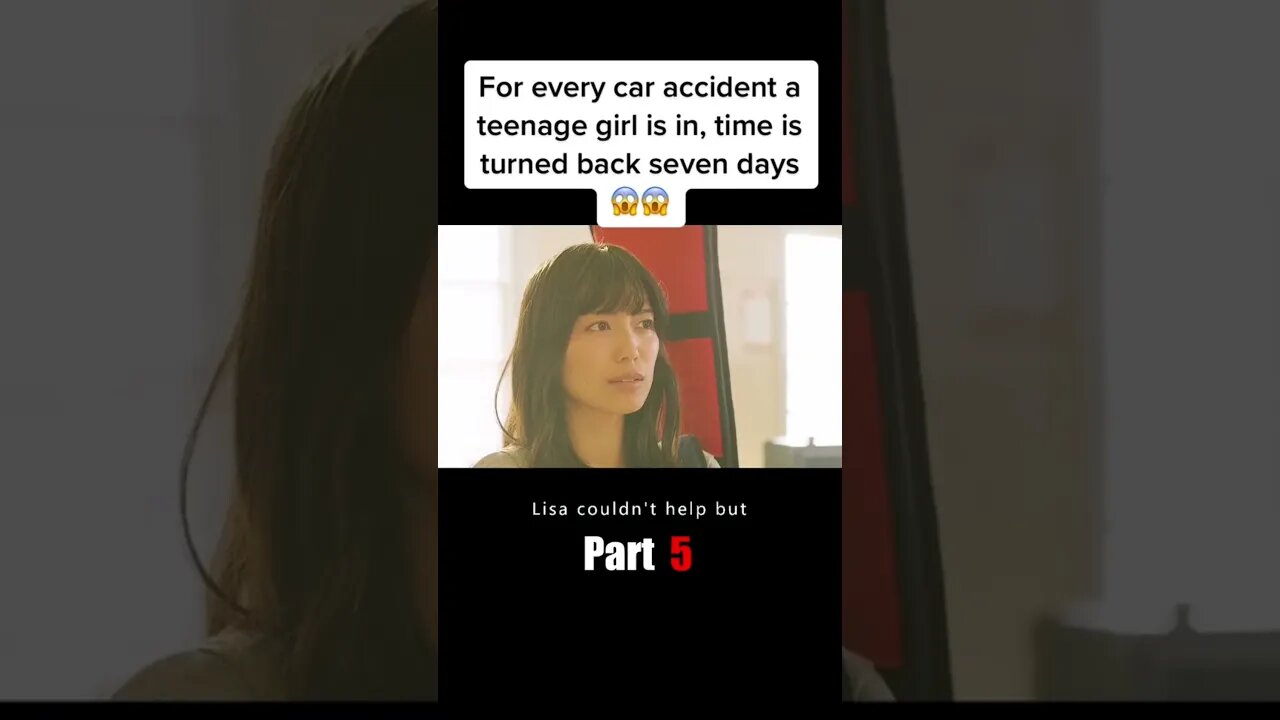 For every car accident a teenage girl is in, time is turned back seven days😱😱#movie #film
