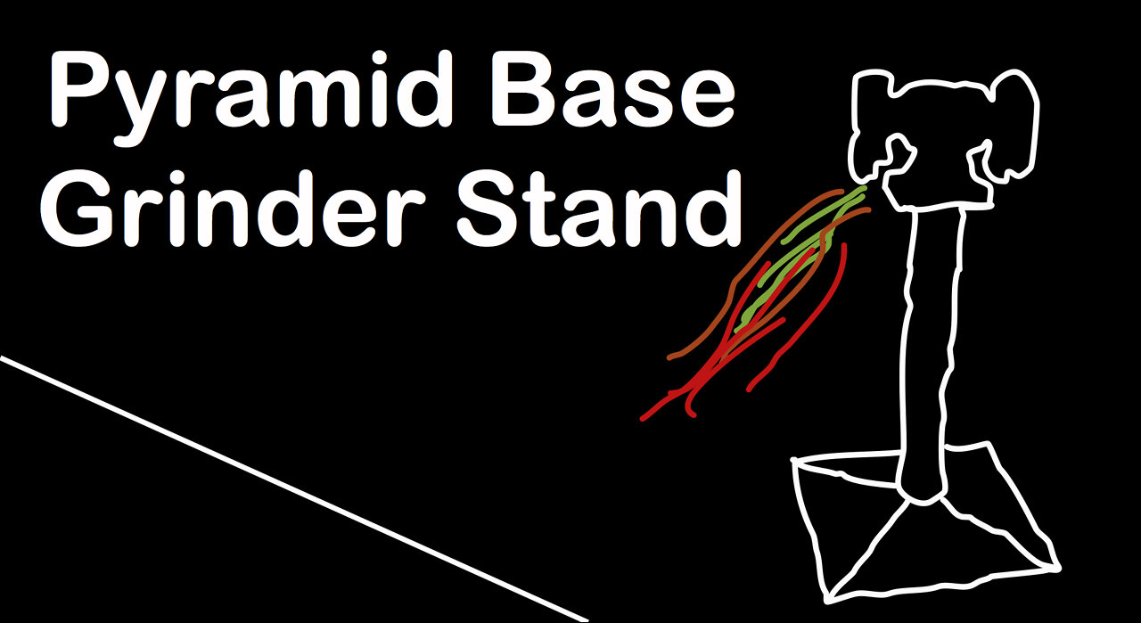 Pyramid Base Grinder Stand - Building a Bench Grinder Stand!