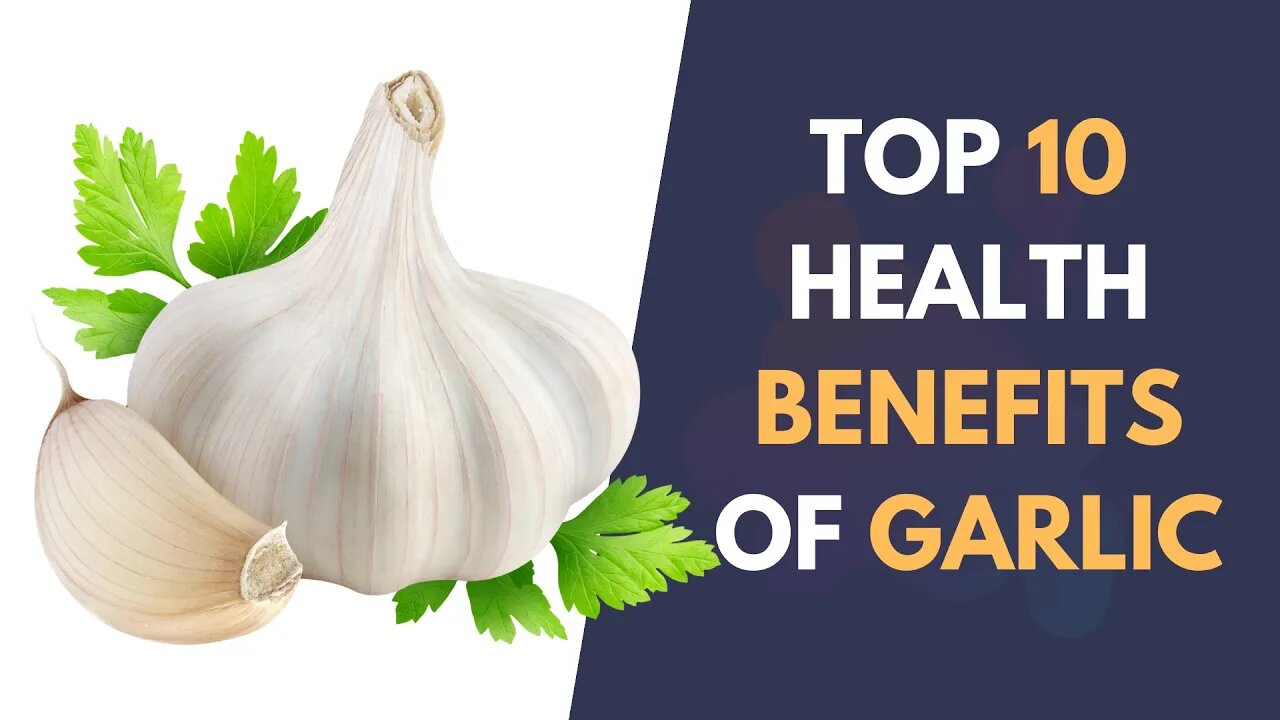 Top 10 Health Benefits Of Garlic