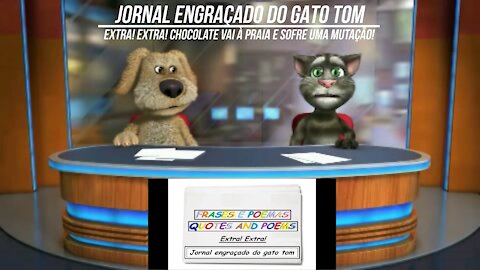 Jornal engraçado do gato tom: Chocolate vai à praia e sofre uma mutação! [Frases e Poemas]