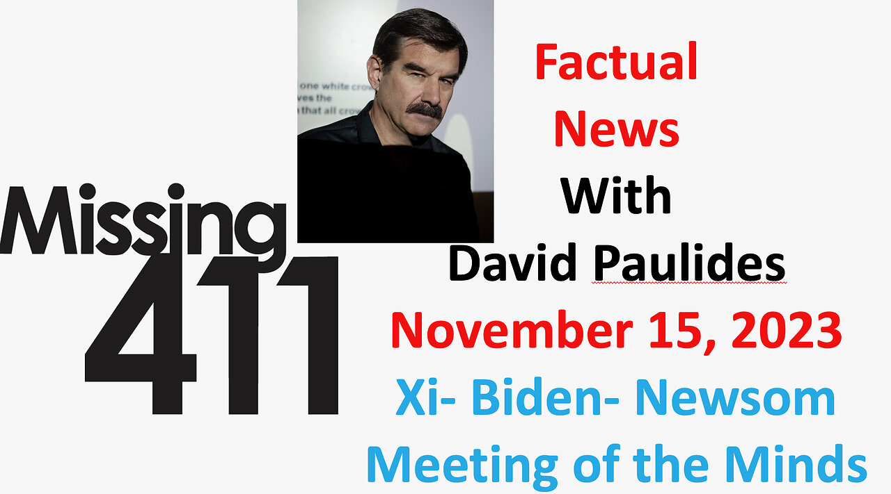 David Paulides Presents the Factual News, November 15, 2023