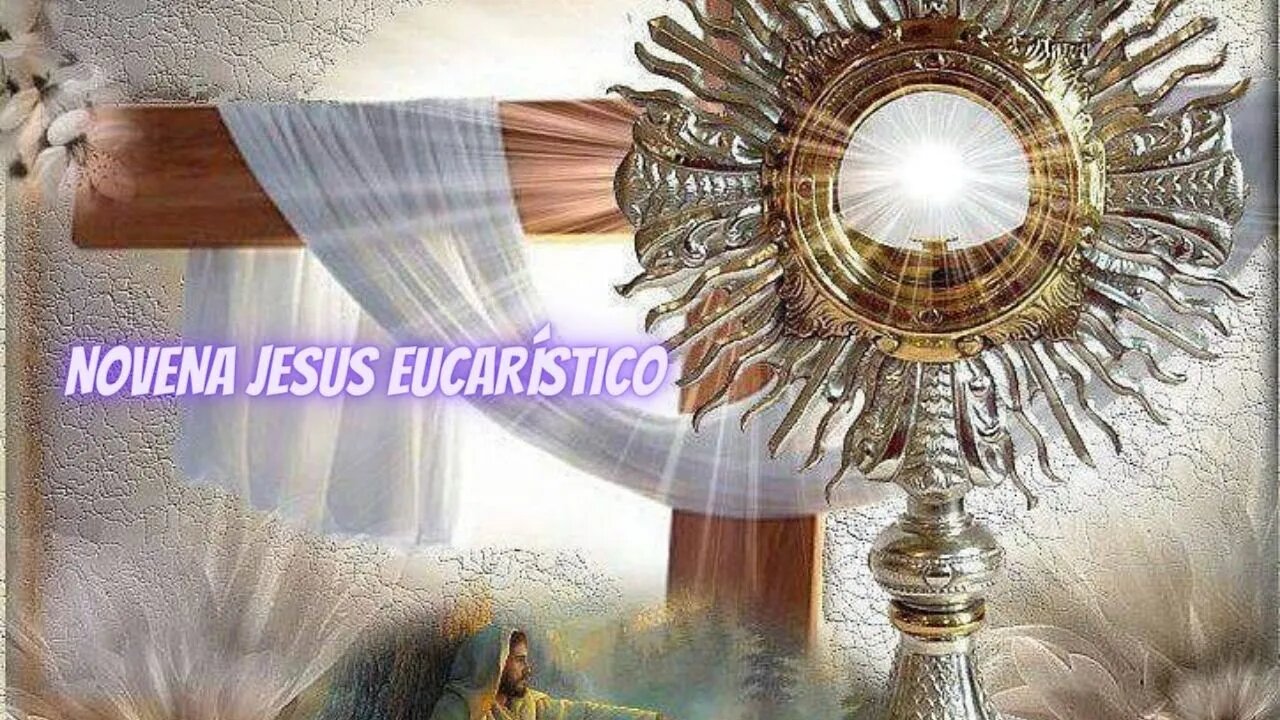 NOVENA JESUS EUCARÍSTICO #novena #cura #oração #orações #versículo #jesuscristo