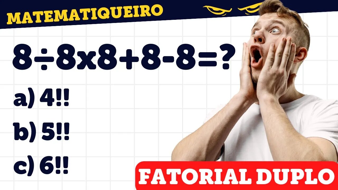 COMO RESOLVER FATORIAL DUPLO ❓ PEMDAS | BODMAS | MATEMÁTICA BÁSICA