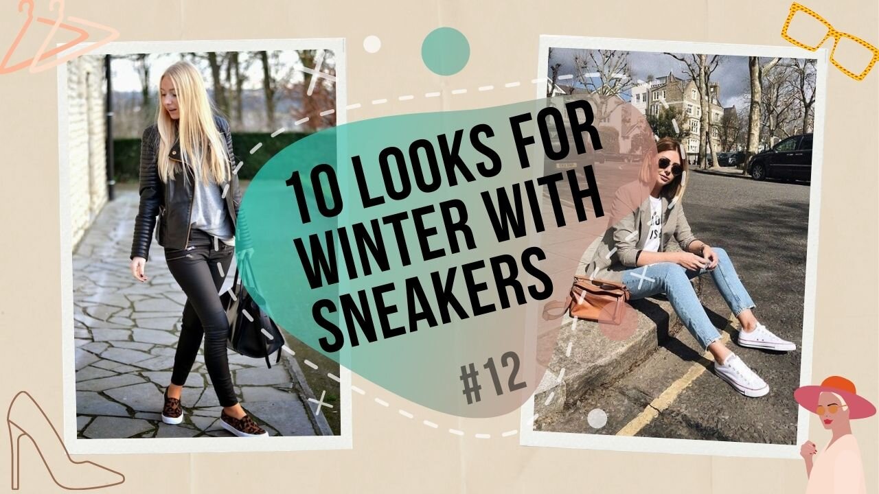 LOOKS - 10 ideas of looks for winter with sneakers [#12]
