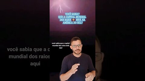 Capital da tempestade elétrica, capital mundial dos raios #foryou #viral #shorts #shortsvirais #fyp